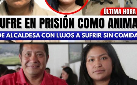 La Vida en la Cárcel de María Elena Martínez: De Alcaldesa de Amanalco a 70 Años en Prisión 