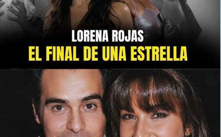 La triste historia de Lorena Rojas: fama, amor y una batalla inesperada