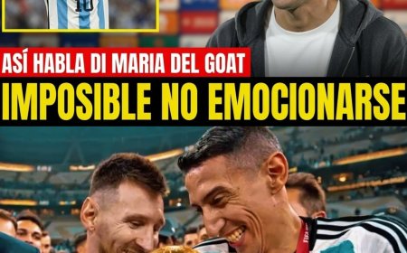 ¿QUÉ DIJO DI MARÍA de MESSI? sus PALABRAS HICIERON LLORAR a TODOS | MUNDIAL 2026 