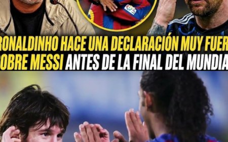 ¿QUÉ DIJO RONALDINHO SOBRE MESSI ANTES DE LA FINAL ENTRE ARGENTINA Y ESPAÑA EN EL MUNDIAL 2026? 