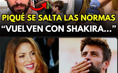 💥SHAKIRA ESTALLA CONTRA PIQUÉ TRAS SALTARSE EL ACUERDO POR MILAN Y SASHA Y TOMA UNA DECISIÓN URGENTE