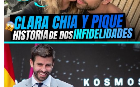 ¡DOS INFIDELIDADES! La historia de CLARA CHIA Y PIQUÉ 