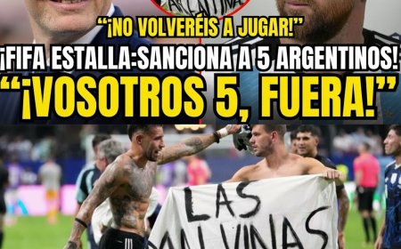 ¡OFICIAL! LA FIFA EXPULSA A 5 ARGENTINOS DE LA CHAMPIONS LEAGUE TRAS BRUTAL POLÉMICA EN EL MUNDIAL  