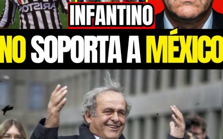 PLATINI ESTALLA CONTRA INFANTINO:LA ASQUEROSA VERDAD Sobre la MULTA a MÉXICOy el FAVORITISMO a EE.UU