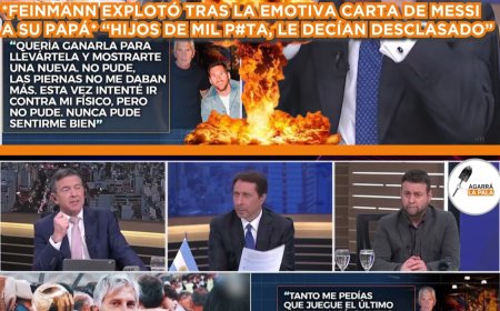 FEINMANN EXPLOTÓ TRAS LA EMOTIVA CARTA DE MESSI A SU PAPÁ "HIJOS DE P#TA KUKAS LE DECÍAN DESCLASADO"