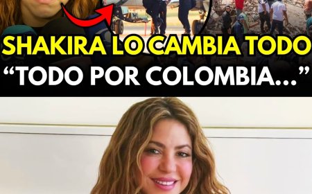 SHAKIRA CAMBIA EL FINAL DE SU GIRA TRAS EL TERREMOTO EN COLOMBIA CON UN GESTO QUE CONMUEVE AL MUNDO  