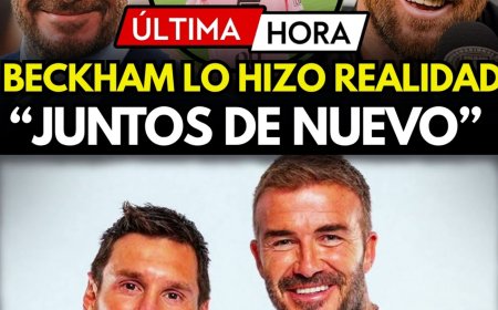 🚨ÚLTIMA HORA: BECKHAM HACE LO IMPOSIBLE PARA QUE MESSI NO SE RETIRE CON UN MOVIMIENTO INESPERADO 