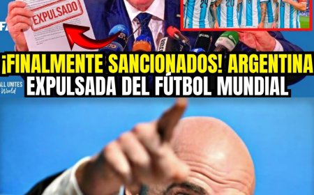 🚨¡DURO GOLPE CONTRA LOS ARGENTINOS! LA FIFA FUE CRUEL AL EXPULSAR A ARGENTINA DEL FÚTBOL MUNDIAL